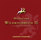 Landesjagdverban Hessen, HessenFors, Hessen-Fors, Landesjagdverband Hessen/HessenForst - Hessisches Wildkochbuch II