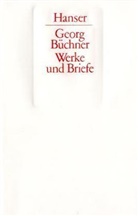 Georg Büchner, Kar Pörnbacher, Karl Pörnbacher, Karl Pörnbacher u a, Gerhar Schaub, Gerhard Schaub... - Werke und Briefe