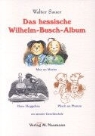 Walter Sauer - Das hessische Wilhelm-Busch-Album