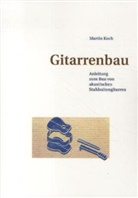 Martin Koch - Gitarrenbau