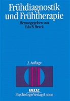 Udo Brack, Ud B Brack, Udo B Brack, Udo B. Brack - Frühdiagnostik und Frühtherapie