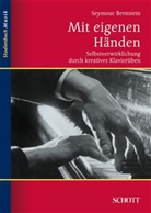 Seymour Bernstein - Mit eigenen Händen