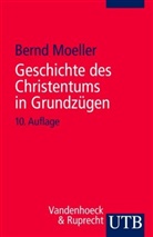 Bernd Moeller, Bernd (Prof. Dr.) Moeller - Geschichte des Christentums in Grundzügen