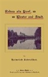 Heinrich Schreiber, Rehna Kulturinitiative Maurine-Radegast e.V. - Rehna als Dorf, Kloster und Stadt