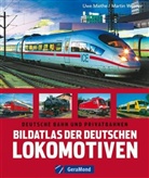 Uwe Miethe, Martin Weltner - Bildatlas der deutschen Lokomotiven