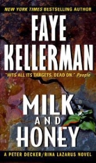 Faye Kellerman - Milk and honey