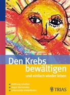 Tanja Diamantidis, Tanja-Dimitra Diamantidis, Diamantidis Paz - Den Krebs bewältigen und einfach wieder leben