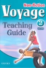 Shirley Bickler, Shirley Hickey Bickler, Raewyn Hickey, Tony Linsell - Voyage Non-Fiction: 2 (Y4/p5): Teaching Guide