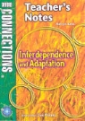 Merryn Kent - Oxford Connections. Year 6. Science. Interdependence and Adaption. Teacher's Notes