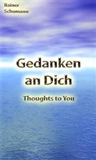 Rainer Schumann - Gedanken an Dich