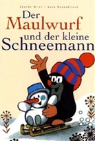 Hana Doskocilova, Hana Doskocilová, Zdenek Miler - Der Maulwurf und der kleine Schneemann