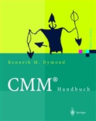 Kenneth M Dymond, Kenneth M. Dymond, Inc. Process Transition Intern., Proces Transition Intern   Inc, Process Transition Intern  Inc - CMM® Handbuch