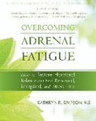Kathryn Simpson, Kathryn R Simpson, Kathryn R. Simpson - Overcoming Adrenal Fatigue