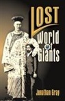 Jonathan Gray - Lost World of the Giants