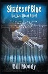 Bill Moody, Susan Moody, Moody Susan - Shades of Blue