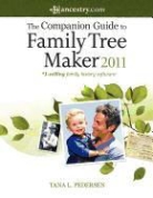 Tana Pedersen, Tana L. Pedersen - The Companion Guide to Family Tree Maker 2011