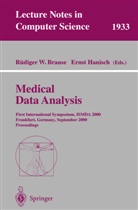 Rüdiger Brause, Rüdiger W. Brause, Ernst Hanisch - Medical Data Analysis