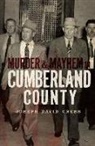 Joseph D. Cress, Joseph David Cress - Murder & Mayhem in Cumberland County