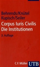 Behrends, Okko Behrends, Rolf Knütel, Berthold Kupisch - Corpus Iuris Civilis. Die Institutionen