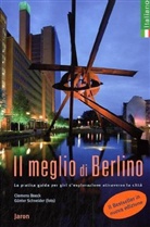 Clemens Beeck, Günter Schneider, Günter Schneider - Il meglio di Berlino. Highlights in Berlin, italienische Ausgabe