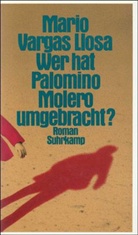 Mario Vargas Llosa - Wer hat Palomino Molero umgebracht?