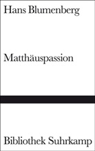 Hans Blumenberg - Matthäuspassion