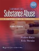 RUIZ, Dr. Pedro Ruiz, Pedro Ruiz, Pedro Strain Ruiz, Dr. Pedro Ruiz, Pedro Ruiz... - Lowinson and Ruiz''s Substance Abuse