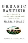 Maria Rodale, Eric Schlosser - Organic Manifesto