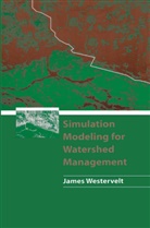 James Westervelt - Simulation Modeling for Watershed Management