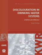 J. H. G. Vreeburg, Jan Vreeburg - Discolouration in Drinking Water Systems