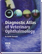 Keith C. Barnett - Diagnostic Atlas of Veterinary Ophthalmology