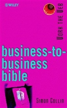 Collin, S Collin, S M H Collin, S. M. H. Collin, Simon Collin, Collin Simon - Business-To-Business Bible