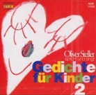 Oliver Steller - Gedichte für Kinder. Tl.2, 1 Audio-CD (Hörbuch)