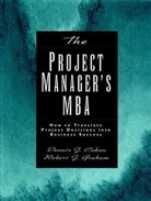 Cohen, Dennis Cohen, Dennis J Cohen, Dennis J. Cohen, Dennis J. Graham Cohen, Dj Cohen... - Project Manager''s Mba