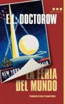 E. L. Doctorow - La feria del mundo