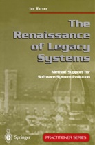 Ian Warren - The Renaissance of Legacy Systems