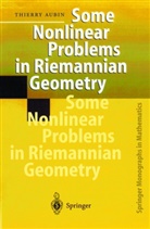 Thierry Aubin - Some Nonlinear Problems in Riemannian Geometry