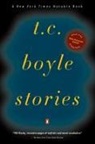 T. C. Boyle - T.C. Boyle Stories