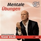 Frank Wilde, Frank Wilde - Mentale Übungen, Audio-CD (Hörbuch)