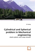 Dr Pankaj - Cylindrical and Spherical problem in Mechanical engineering