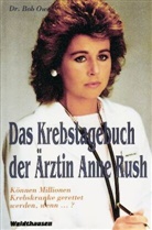 Bob Owen - Das Krebstagebuch der Ärztin Anne Rush