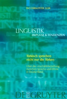 Peter Auer, Inc Dirim, Inci Dirim - Türkisch sprechen nicht nur die Türken
