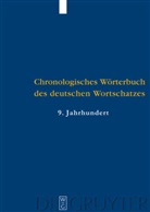 Elmar Seebold, Elma Seebold, Elmar Seebold - Elmar Seebold: Chronologisches Wörterbuch des deutschen Wortschatzes - Band 2: Der Wortschatz des 9. Jahrhunderts. Bd.2