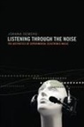 Joanna Demers, Joanna (Associate Professor of Musicology Demers - Listening Through the Noise