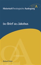Gerhard Maier, Maier  Gerhard, Gerhard Maier, Heinz-Werner Neudorfer, Neudorfer  Heinz Werner, Rainer Riesner... - HistorischTheologische Auslegung (HTA), Neues Testament: Der Brief des Jakobus