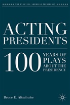 B Altschuler, B. Altschuler, Bruce E. Altschuler, ALTSCHULER BRUCE E - Acting Presidents