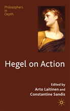 Art Laitinen, Arto Laitinen, Arto Sandis Laitinen, LAITINEN ARTO SANDIS CONSTANTINE, Constantine Sandis, A. Laitinen... - Hegel on Action
