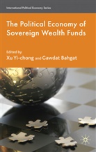 Gawdat Bahgat, YI CHONG XU BAHGAT GAWDAT, X Yi-chong, Xu Yi-Chong, Xu Bahgat Yi-Chong, G. Bahgat... - Political Economy of Sovereign Wealth Funds