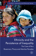 M Paredes, M. Paredes, Maritza Paredes, Thorp, R Thorp, R. Thorp... - Ethnicity and the Persistence of Inequality