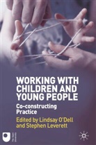 &amp;apos, Lindsay Leverett dell, Stephen Leverett, O&amp;apos, Lindsay O'Dell, Lindsay Leverett O''''dell... - Working with Children and Young People